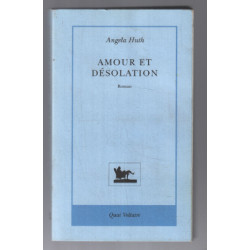 Amour et désolation
