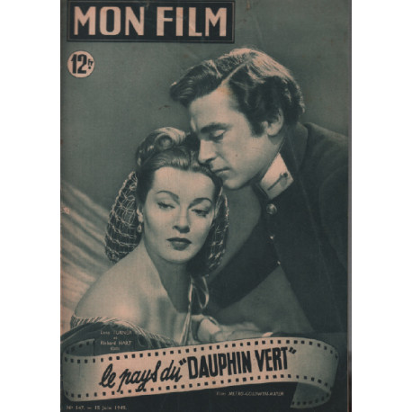 Le pays du dauphin vert / revue mon film n° 147 lana turner...