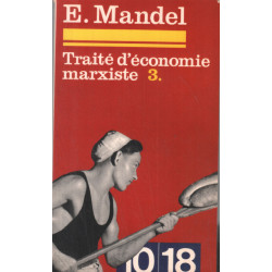 Traite d'économie marxiste / tome 3