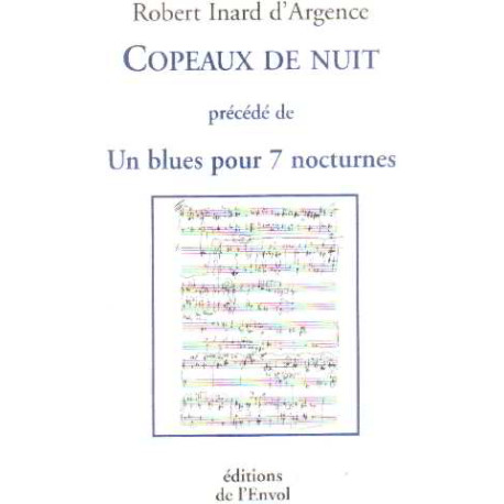 Copeaux de Nuit Precede de un blus pour 7 nocturnes