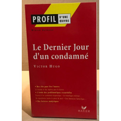 Le Dernier jour d'un condamné Victor Hugo