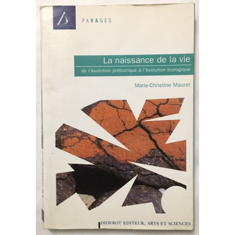 Histoire de la vie : de l'évolution prébiotique à l'évolution...