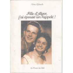 Fille d'Alger j'ai épousé un rappelé