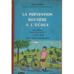 La prevention moderne a l'ecole / cours moyen classe de 8° et de 7...