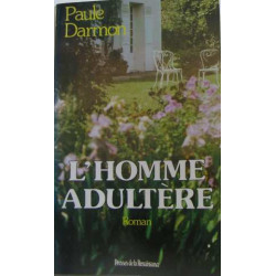 L'homme adultere: Roman