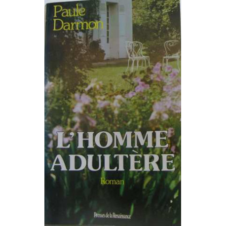L'homme adultere: Roman