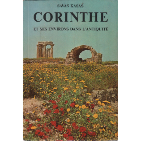 Corinthe et ses environs dans l'antiquité / 155 photos 42...