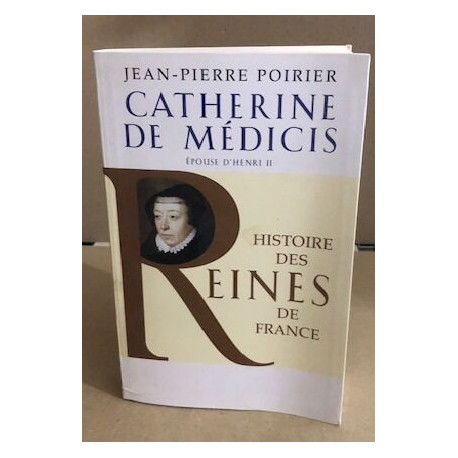 Catherine de medicis épouse d'Henri II