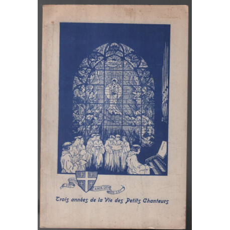 Trois années de la vie des petits chanteurs (1939-1942)