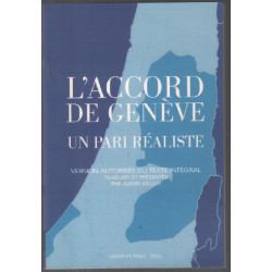 L'Accord de Genève : Un pari réaliste