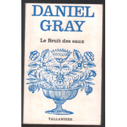 Le bruit des eaux
