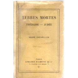 Terres mortes / thébaide-judée