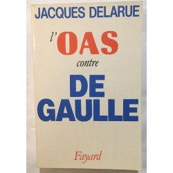 L'OAS contre de Gaulle