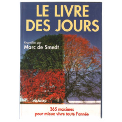 Le livre des jours (65 maximùes pour mieux vivre toute l'année)