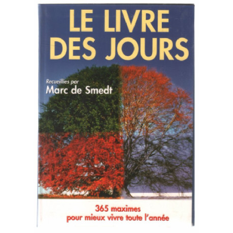 Le livre des jours (65 maximùes pour mieux vivre toute l'année)