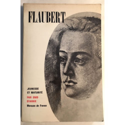 Flaubert : jeunesse et maturité