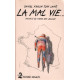 La mal vie