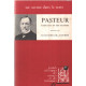 Pasteur / extrait de ses oeuvres
