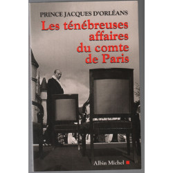 Les Ténébreuses affaires du Comte de Paris