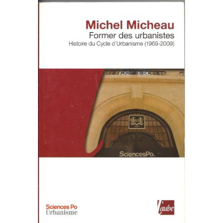 Former des urbanistes. Histoire du Cycle d'Urbanisme (1969-2009)