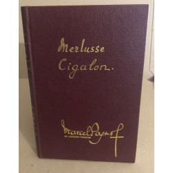 Merlusse-cigalon / illustrations en couleurs de de André bertran +...