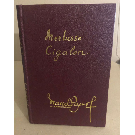 Merlusse-cigalon / illustrations en couleurs de de André bertran +...