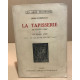 La tapisserie des haute lisse et de basse lisse / illustrations en...