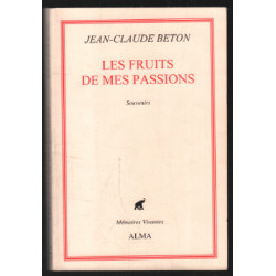Les fruits de mes passions