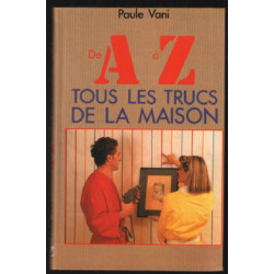 Tous les trucs de la maison