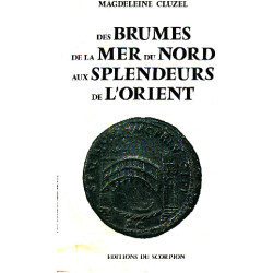 Des brumes de la mer du nord aux slplendeurs de l'orient