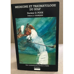 Medecine et traumatologie du golf