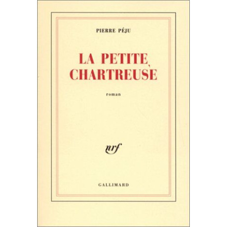 La Petite Chartreuse : Prix du Livre Inter 2003