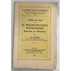 La reconstruction économique ( après la paix)