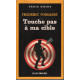 Touche pas à ma cible