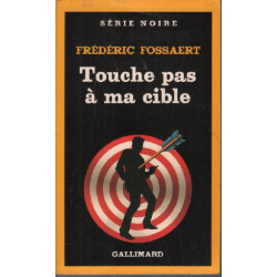 Touche pas à ma cible