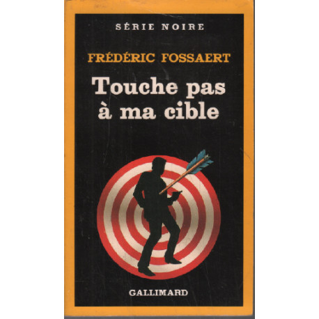 Touche pas à ma cible