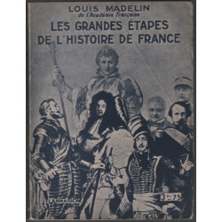 Les grandes étapes de l'histoire de france