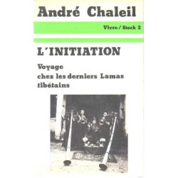 L'initiation/ voyage chez les derniers lamas tibetains