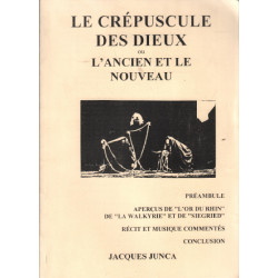 Le crépuscule des dieux ou l'ancien et le nouveau