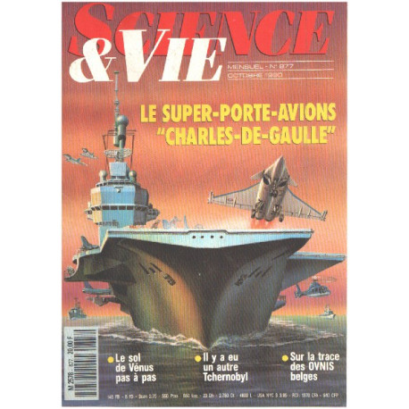 Science et vie n° 877 / le super -porte-avions " charles -de -gaulle "