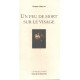 Un peu de mort sur le visage