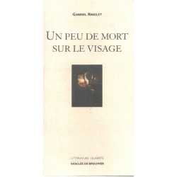 Un peu de mort sur le visage