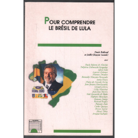 Pour comprendre le Brésil de Lula