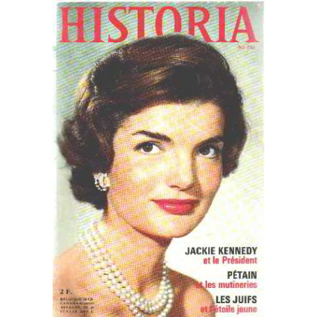 Revue historia n° 246 / jachie kennedy et le president -petain et...
