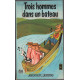 Trois Hommes dans un Bateau