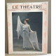 Le théâtre revue mensuelle illustrée n° 28 / nombreuses photographies