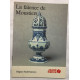 La faïence de Moustiers