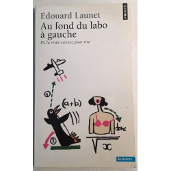 Au fond du labo à gauche. De la vraie science pour rire