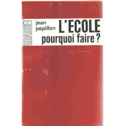 L'ecole pourquoi faire