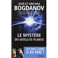 Le mystère du satellite Planck: Qu'y avait-il avant le Big Bang